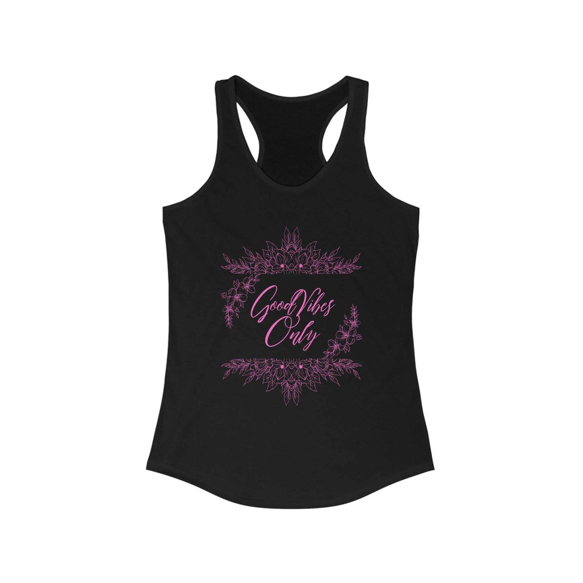 Good Vibes Only Racerback Lightweight Tank Top - GV by Good Vibes