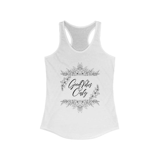 Good Vibes Only Racerback Lightweight Tank Top - GV by Good Vibes